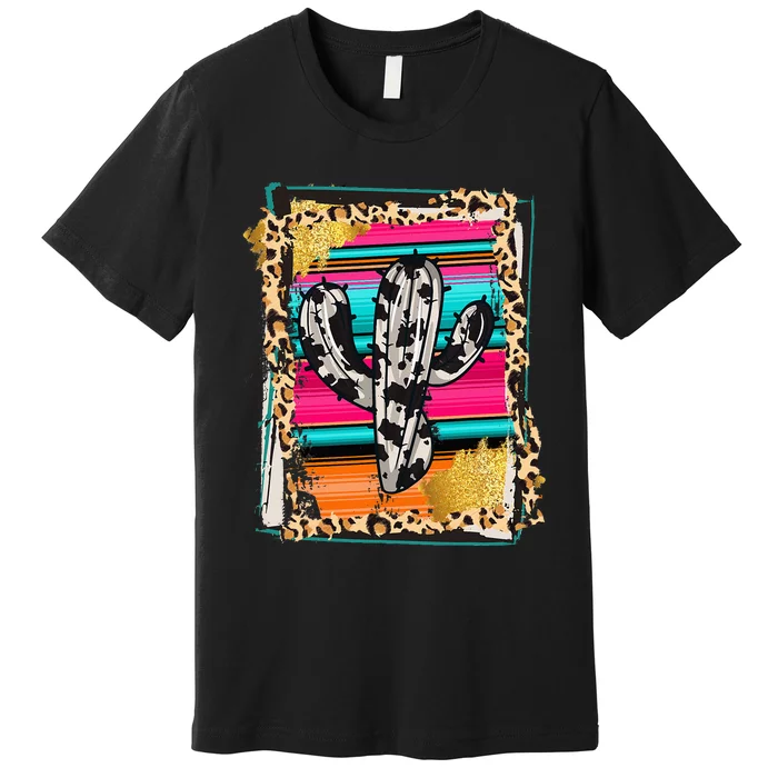 Serape Cactus Leopard Cow Pattern Print Cowgirl Rodeo Premium T-Shirt