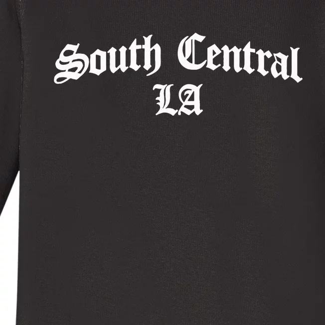 South Central La Los Angeles Chicano Biker Chicana Mexican Baby Long Sleeve Bodysuit