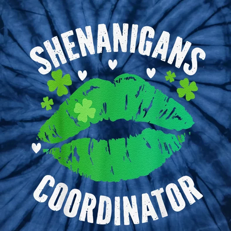 Shenanigans Coordinator Lips Sexy Shamrock St Patrick's Day Tie-Dye T-Shirt