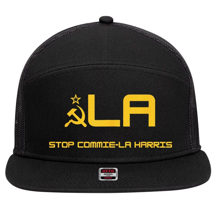 Stop Commie La Harris Stop Kamala Trump 2024 7 Panel Mesh Trucker Snapback Hat