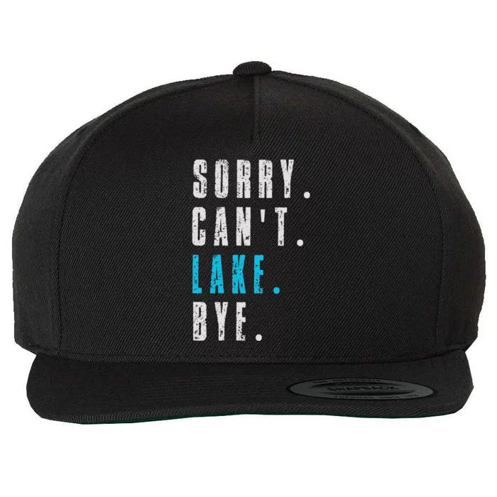 Sorry Can't lake Bye Summer Vacation Wool Snapback Cap