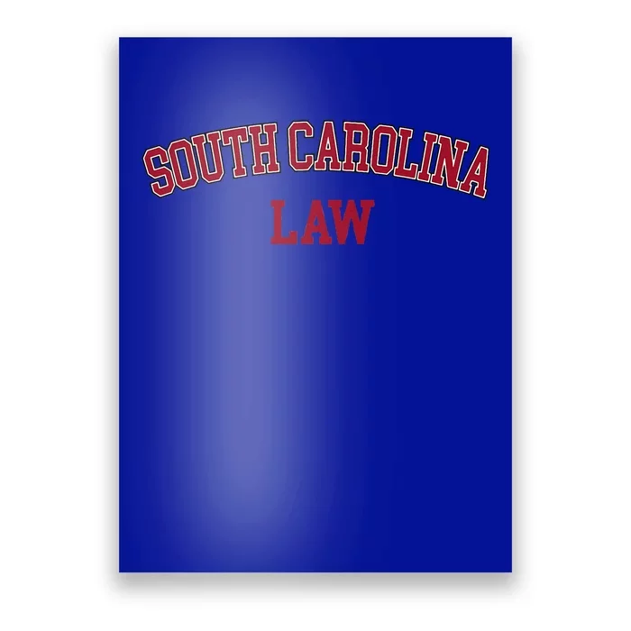 South Carolina Law Attorney Bar Graduate Lawyer College Poster