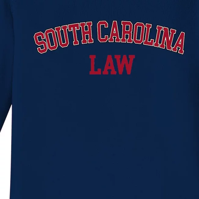 South Carolina Law Attorney Bar Graduate Lawyer College Baby Long Sleeve Bodysuit