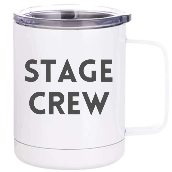 Stage Crew Low Visibility Gray Ink Front Large Front & Back 12oz Stainless Steel Tumbler Cup