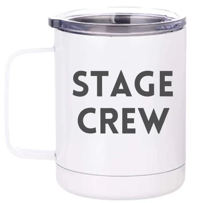 Stage Crew Low Visibility Gray Ink Front Large Front & Back 12oz Stainless Steel Tumbler Cup