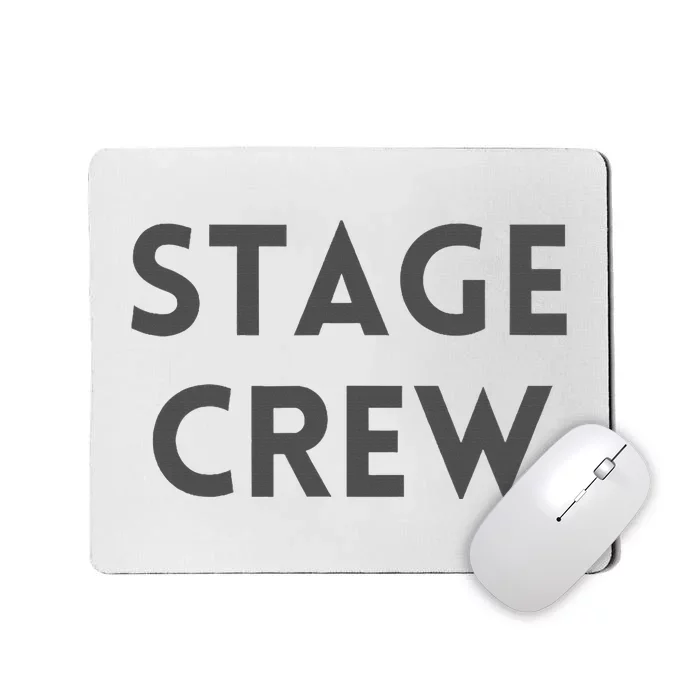 Stage Crew Low Visibility Gray Ink Front Large Mousepad