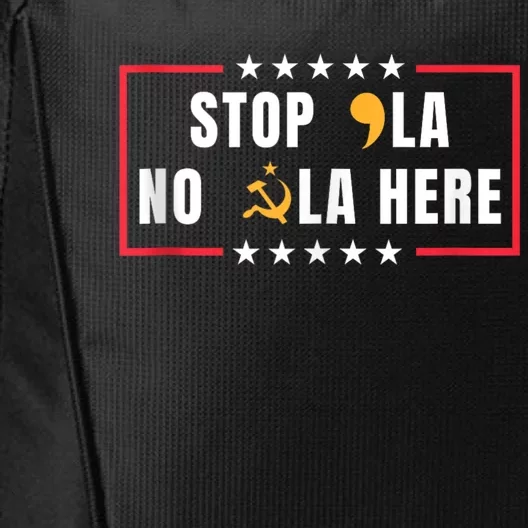 Stop Comma La No Commie La Here 2024 Stop Comma La Stop Commiela City Backpack