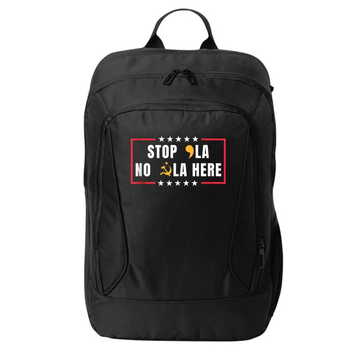 Stop Comma La No Commie La Here 2024 Stop Comma La Stop Commiela City Backpack