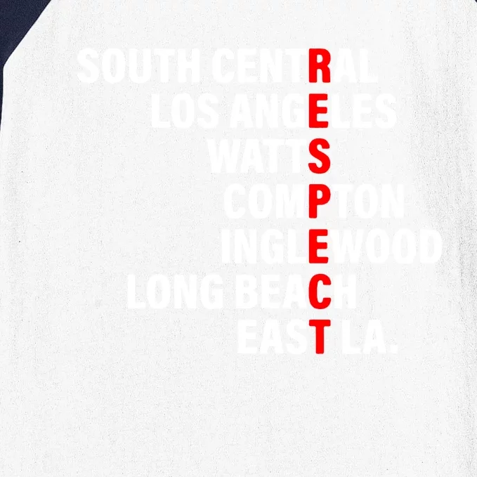 South Central Los Angeles Respect Watts Compton Baseball Sleeve Shirt