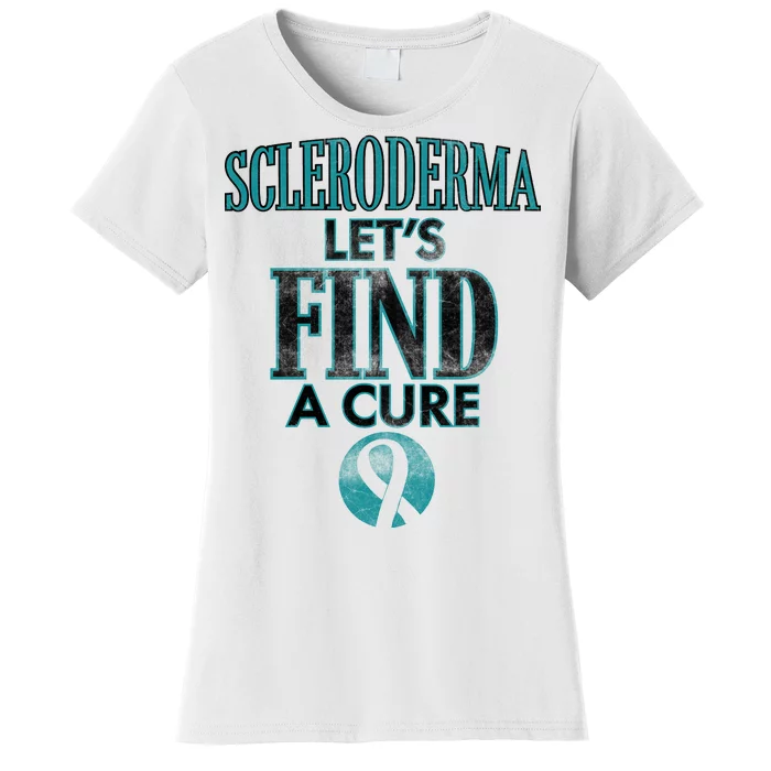 Scleroderma Let's Find A Cure Women's T-Shirt