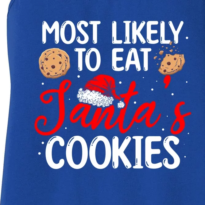 Santa Cookies Most Likely To Eat Santa's Cookies Gift Women's Racerback Tank