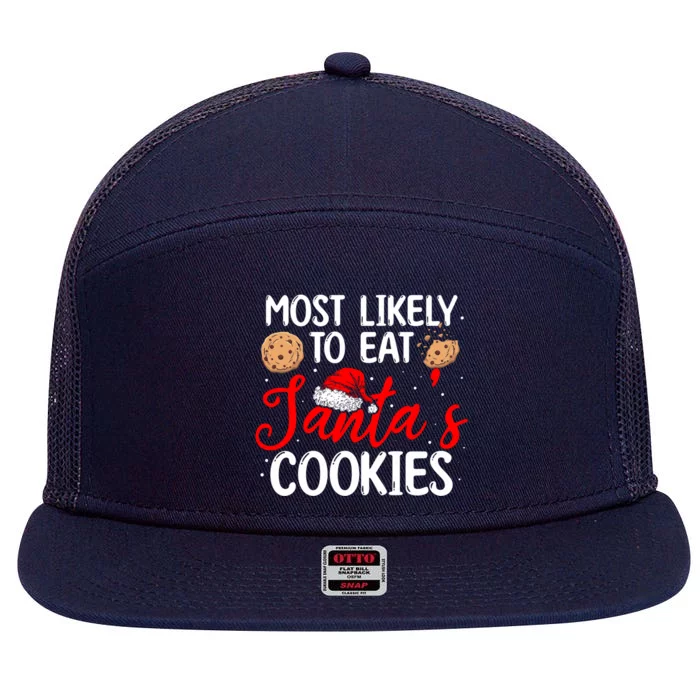 Santa Cookies Most Likely To Eat Santa's Cookies Gift 7 Panel Mesh Trucker Snapback Hat