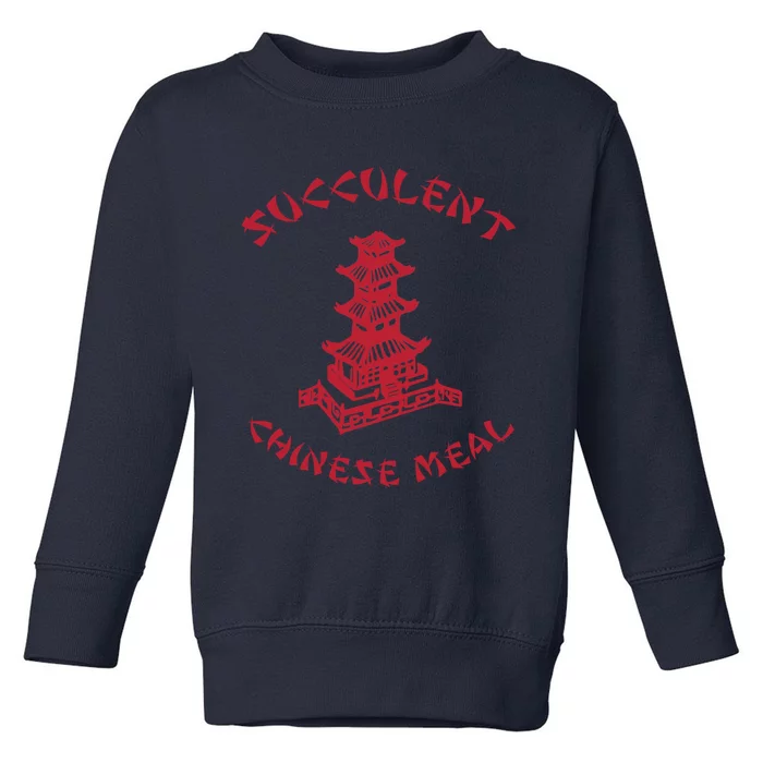 Succulent Chinese Meal Chinese Take Out Take Away Toddler Sweatshirt