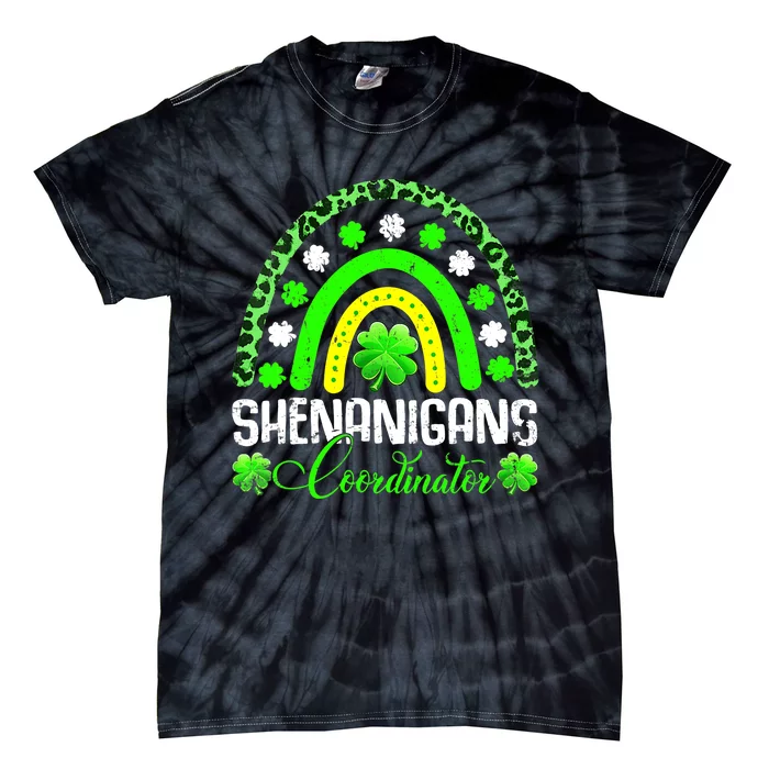 Shenanigans Coordinator Matching Teacher St Patrick's Day Tie-Dye T-Shirt