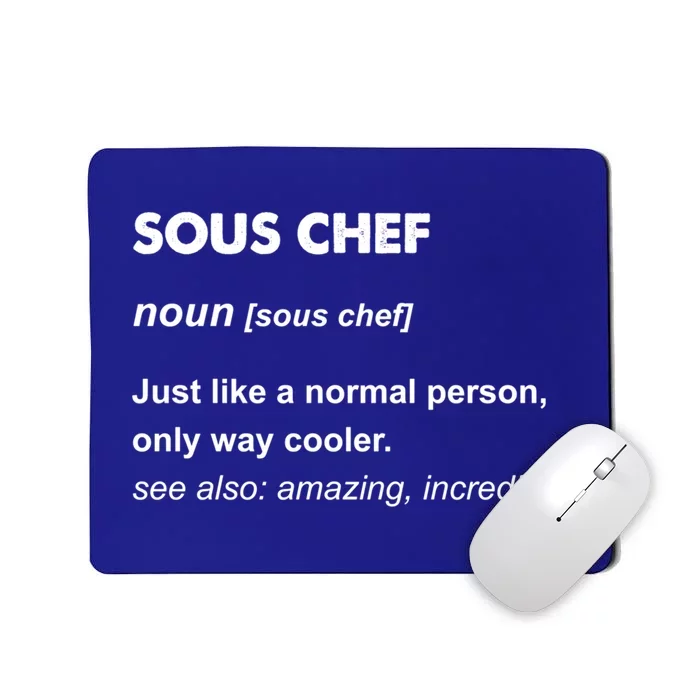 Sous Chef Meaningful Gift Mousepad