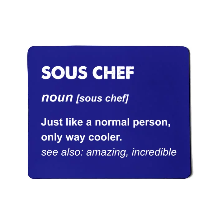 Sous Chef Meaningful Gift Mousepad