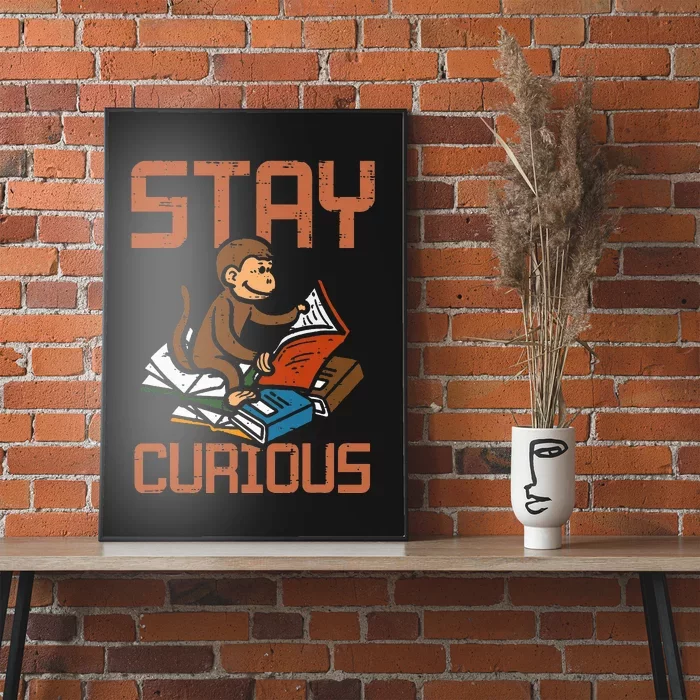 Stay Curious Monkey Reading Funny Book Lover Bookworm Poster