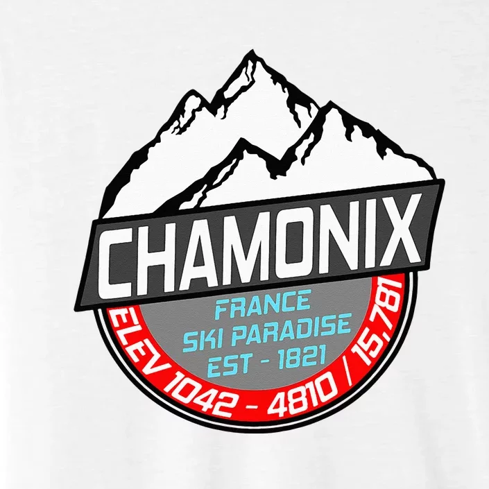 Ski Chamonix Mont Blanc France Skiing Paradise ChromaSoft Performance T-Shirt