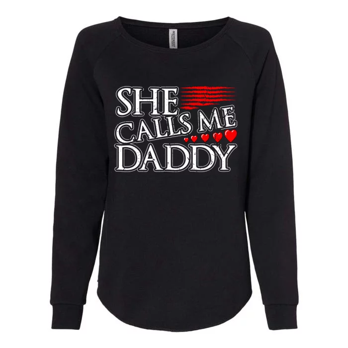 She Calls Me Daddy Sexy Ddlg Kinky Bdsm Sub Dom Submissive Gift Womens California Wash Sweatshirt