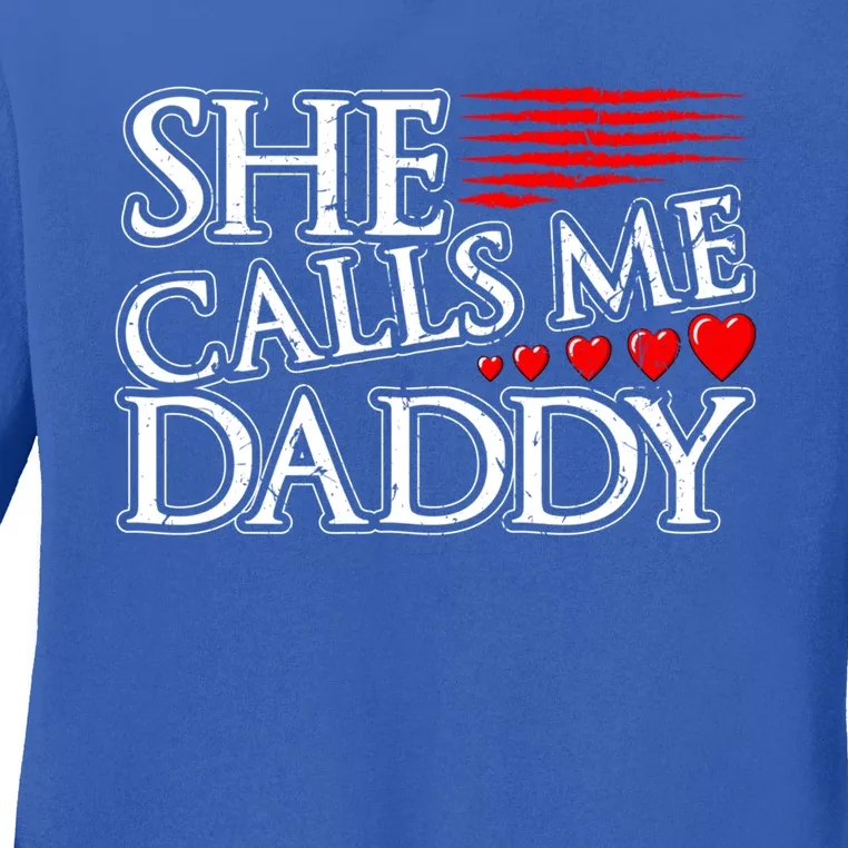 She Calls Me Daddy Sexy Ddlg Kinky Bdsm Sub Dom Submissive Gift Ladies Long Sleeve Shirt