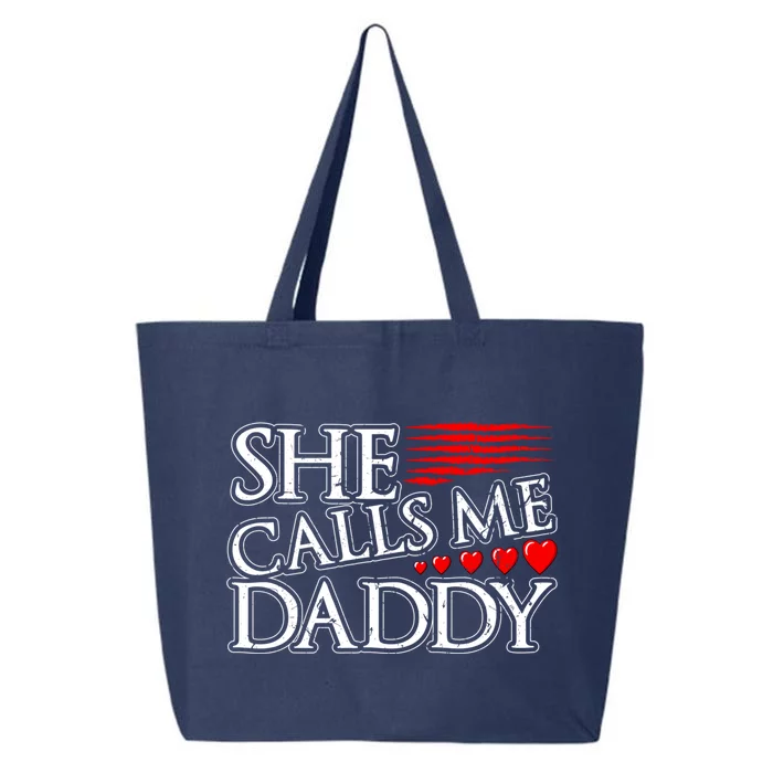 She Calls Me Daddy Sexy Ddlg Kinky Bdsm Sub Dom Submissive Gift 25L Jumbo Tote