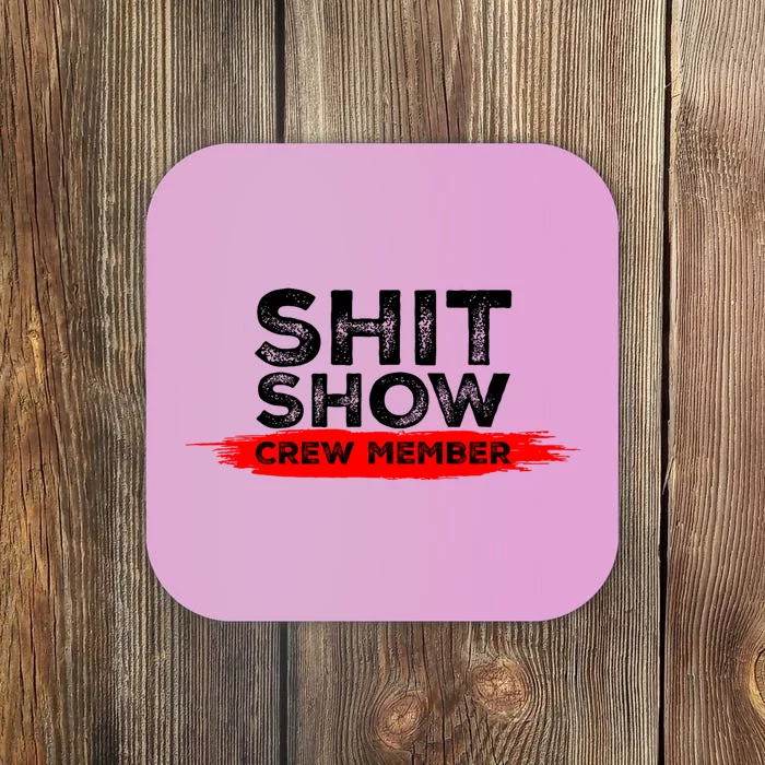 Show Crew Member Funny Text Red Black Coaster