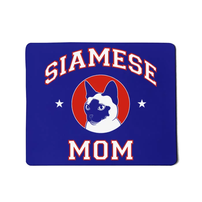 Siamese Cat Mom Mousepad