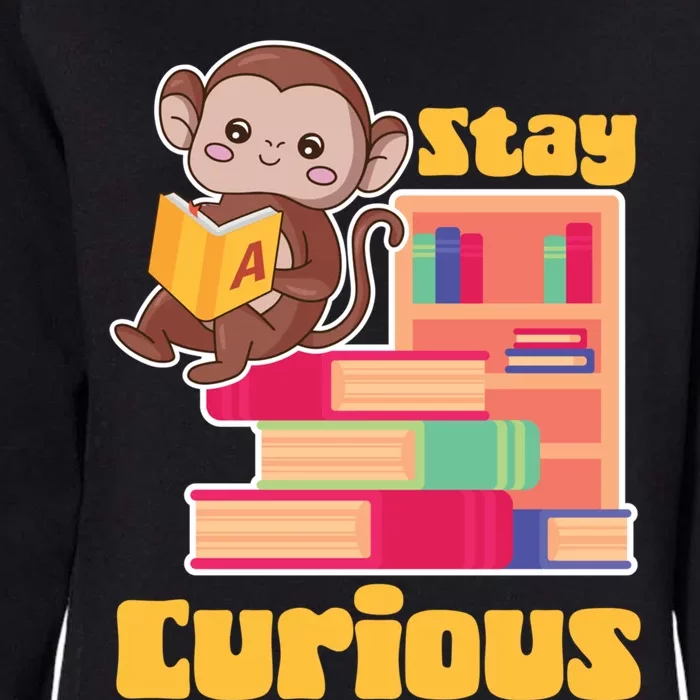 Stay Curious Monkey Reading Funny Book Lover Bookworm Cute Gift Womens California Wash Sweatshirt