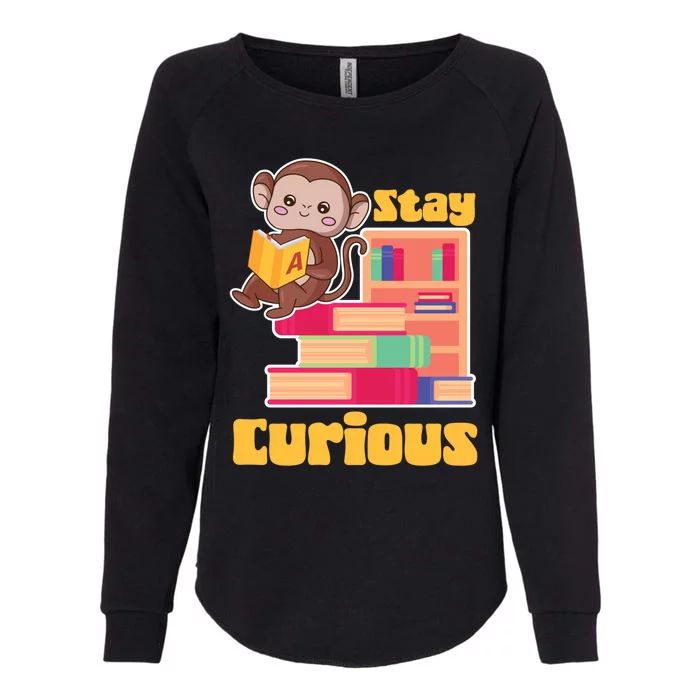 Stay Curious Monkey Reading Funny Book Lover Bookworm Cute Gift Womens California Wash Sweatshirt