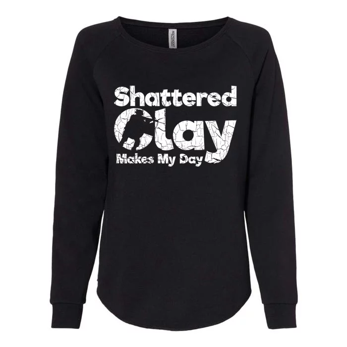 Shattered Clay Makes My Day Shooting Archery Gift Womens California Wash Sweatshirt