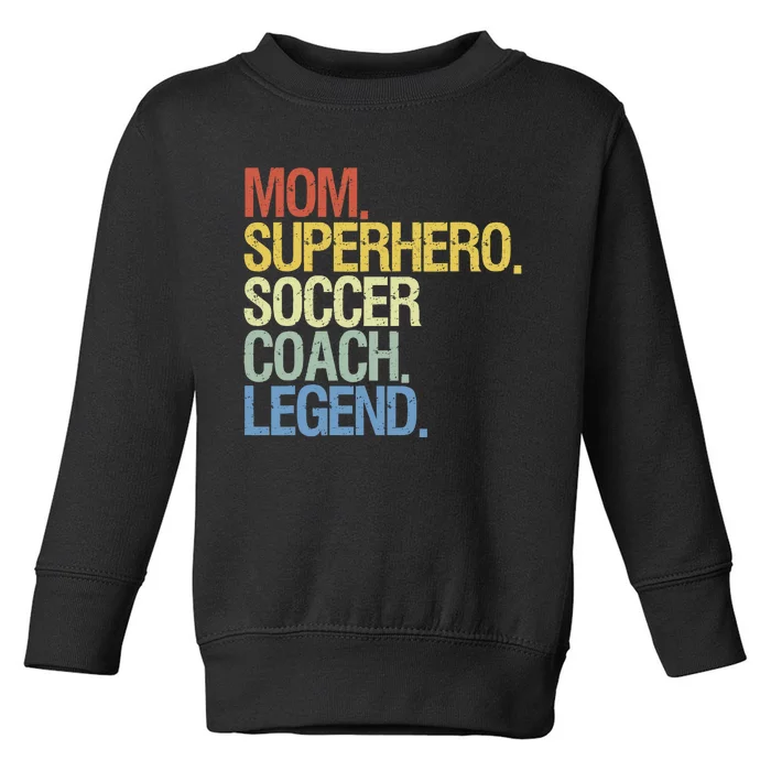 Soccer Coach Mom Toddler Sweatshirt