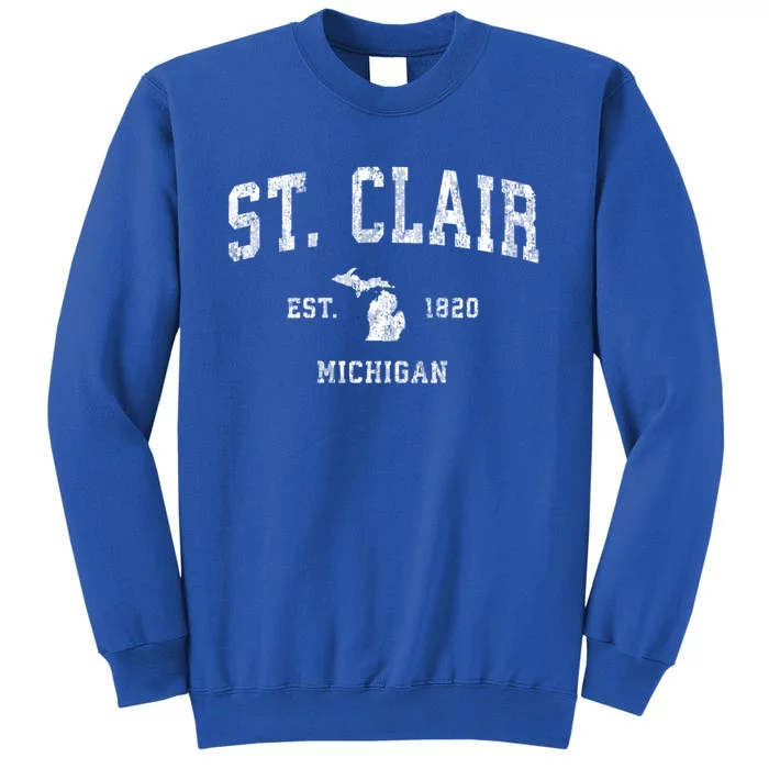 St. Clair Michigan Mi Vintage Established Athletic Sports Design Tall Sweatshirt