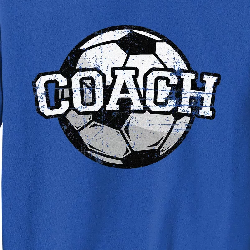 Soccer Coach Mom Soccer Coach Dad Soccer Coach Tall Sweatshirt