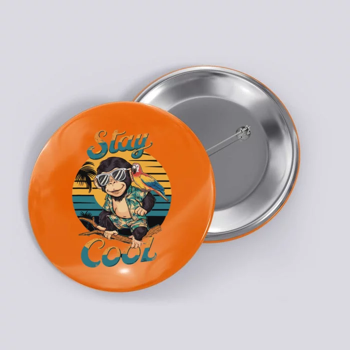 Stay Cool Monkey With Parrot Friend Jungle Time Fun Button