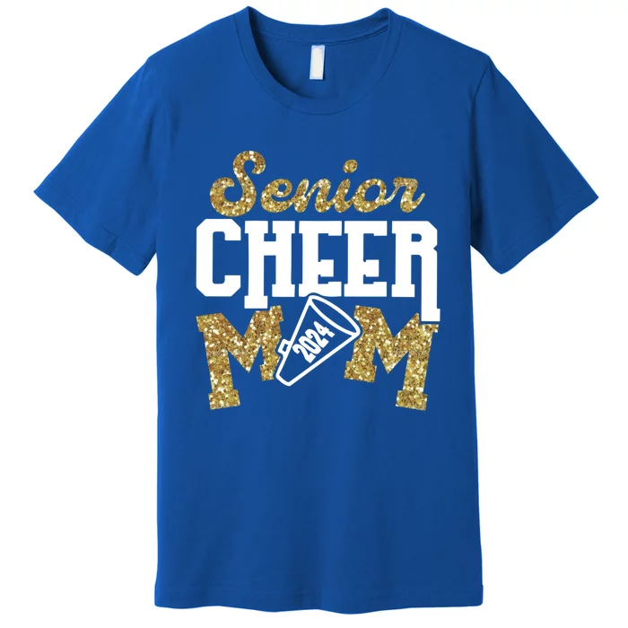 Senior Cheer Mom 2024 Class Of 2024 Cool Gift Premium T-Shirt