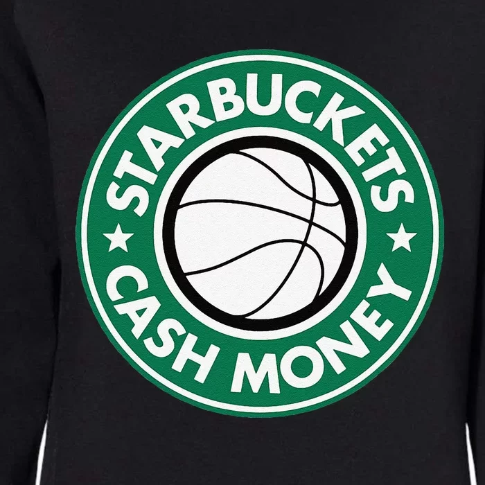 Starbuckets Cash Money Basketball Womens California Wash Sweatshirt