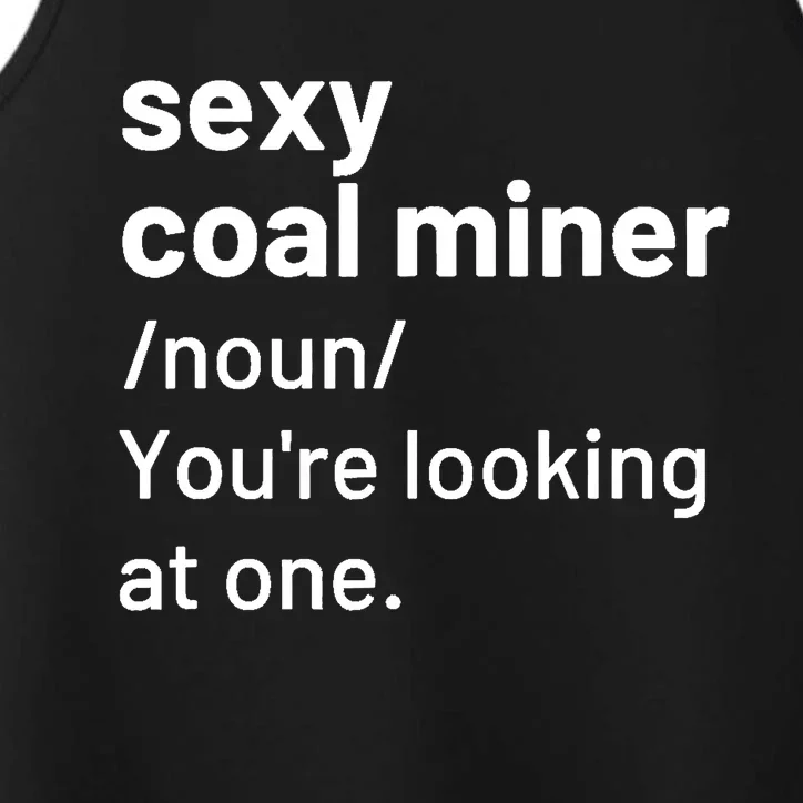 Sexy Coal Miner Definition Funny Mining Performance Tank