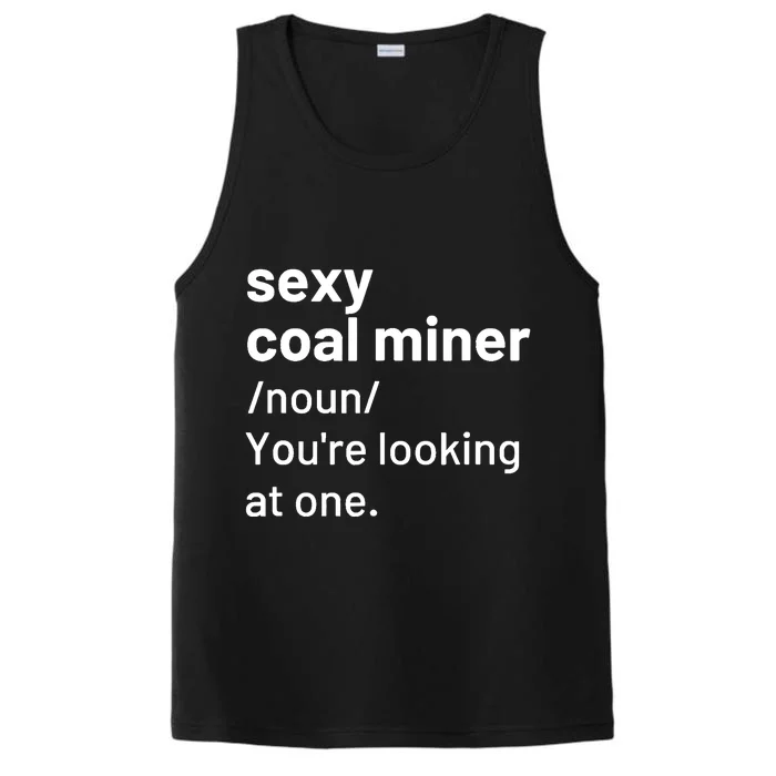 Sexy Coal Miner Definition Funny Mining Performance Tank