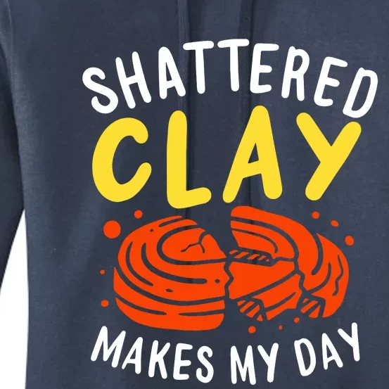 Shattered Clay Makes My Day Women's Pullover Hoodie