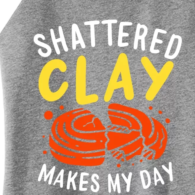 Shattered Clay Makes My Day Women’s Perfect Tri Rocker Tank