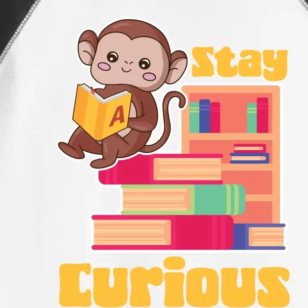 Stay Curious Monkey Reading Funny Book Lover Bookworm Gift Toddler Fine Jersey T-Shirt