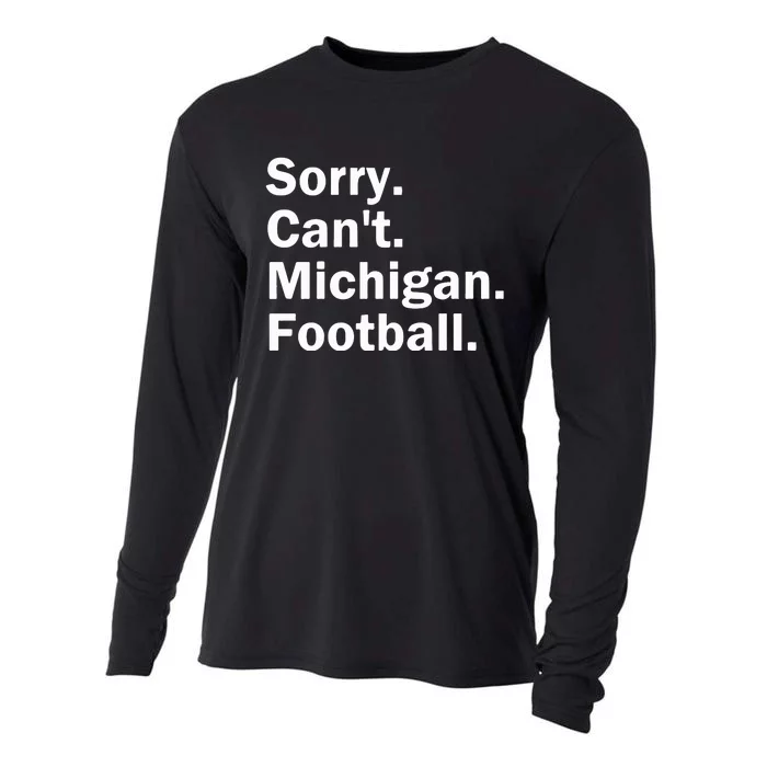 Sorry Cant Michigan Football Cooling Performance Long Sleeve Crew