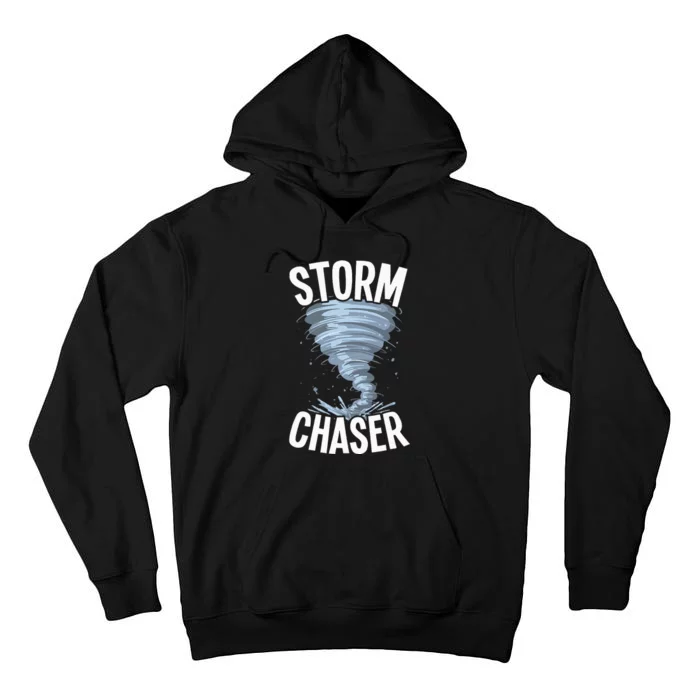 Storm Chaser Meteorologists Meteorology Tall Hoodie