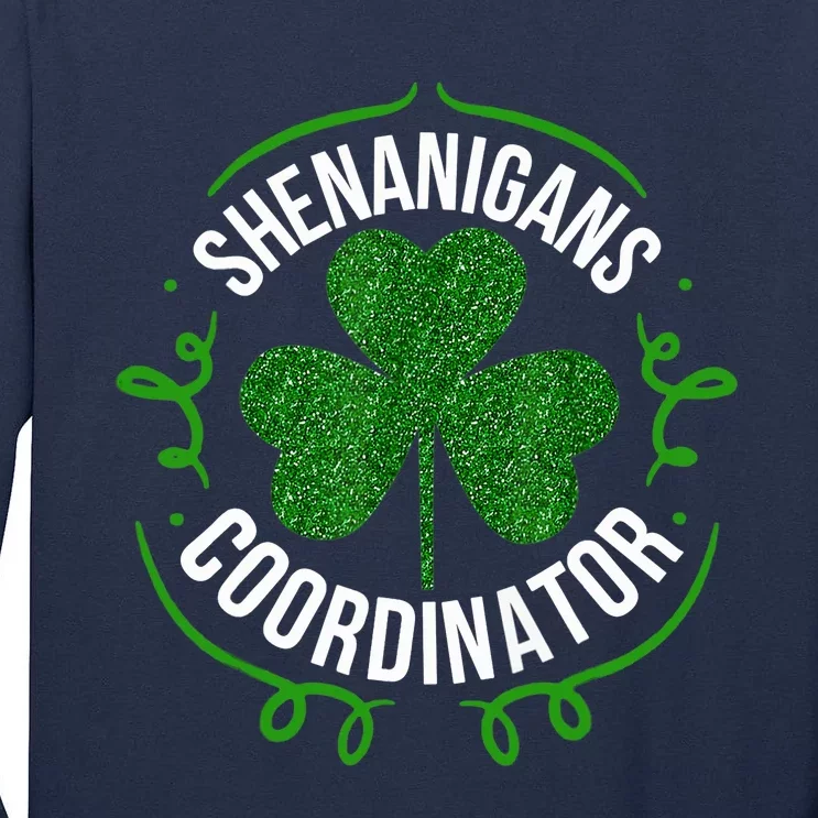 Shenanigans Coordinator Matching Teacher St Patrick's Day Tall Long Sleeve T-Shirt