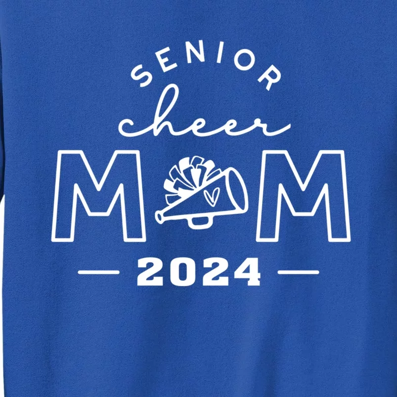 Senior Cheer Mom 2024 Class Of 2024 Senior Mom Funny Gift Sweatshirt