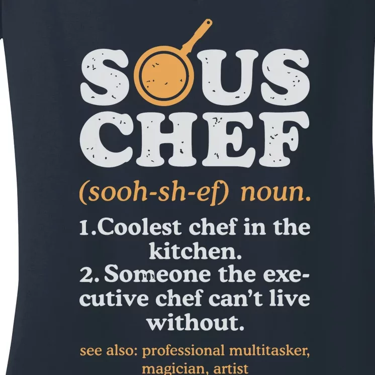 Sous Chef Noun Definition Funny Cooking Term Men Women Cook Women's V-Neck T-Shirt