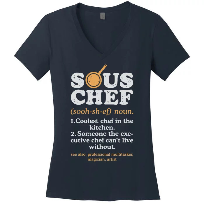 Sous Chef Noun Definition Funny Cooking Term Men Women Cook Women's V-Neck T-Shirt