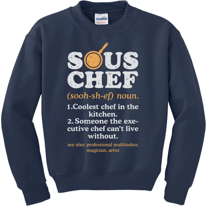 Sous Chef Noun Definition Funny Cooking Term Men Women Cook Kids Sweatshirt