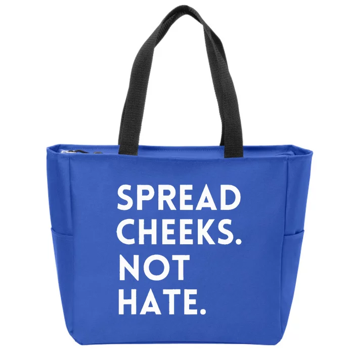 Spread Cheeks Not Hate Gym Funny Graphic Fitness Zip Tote Bag