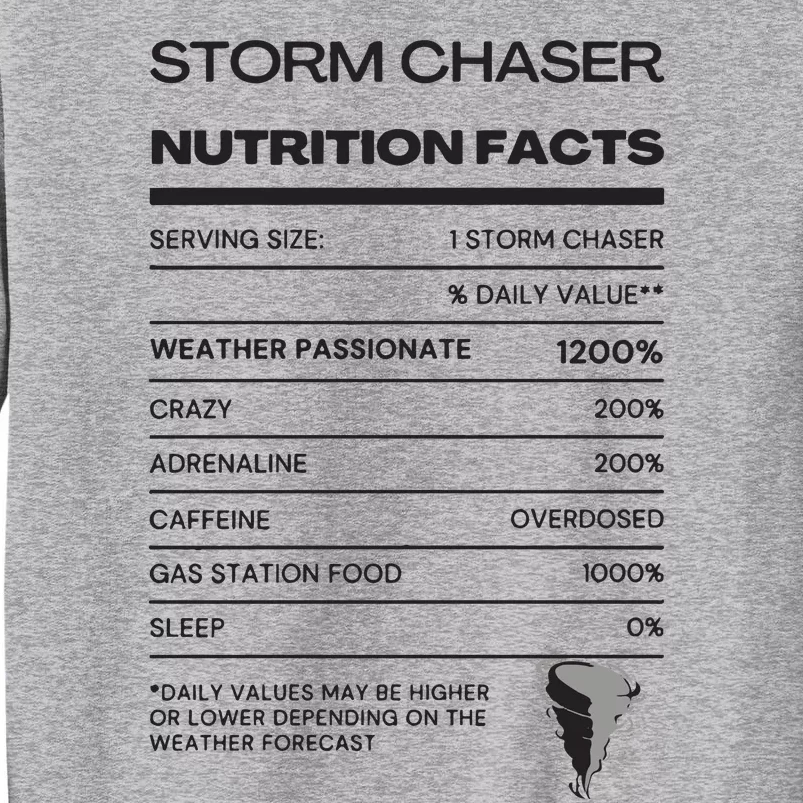 Storm Chaser Nutrition Facts Tall Sweatshirt